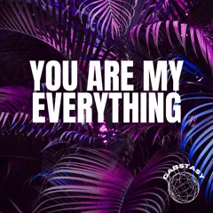 You are my Everything- Gabstasy