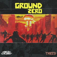 Thred - Ground Zero (FREE DOWNLOAD)