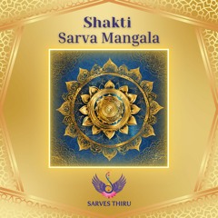 Shakti - Sarva Mangala