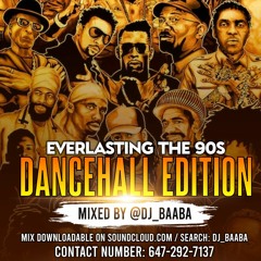 EVERLASTING - 90's DanceHall Mixx - BY DJ BAABA