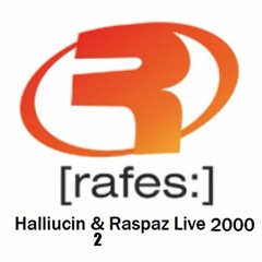 Halliucin&Raspaz@RAFES 2000_pt2