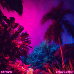 Our Love