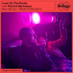 Love On The Rocks - Patrick Marinescu - 28 Oct 2024