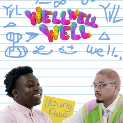 Young Dabo - Well Well Well Freestyle