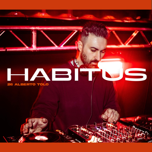 HABITUS PODCAST #26: Alberto Tolo