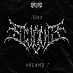 100% SCYTHE VOLUME 1