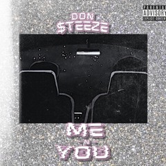 Me-N-You (Prod. by Awon $auce)