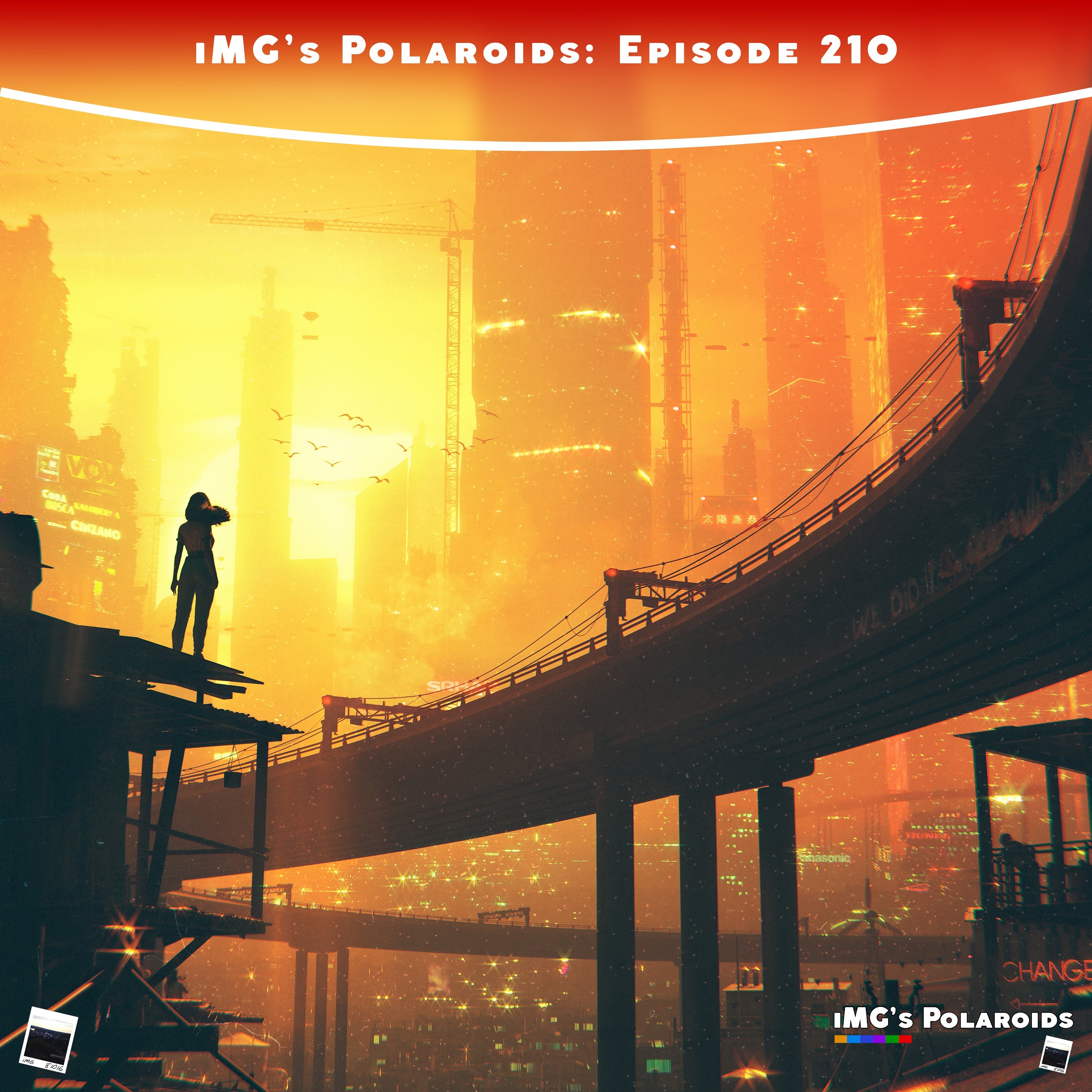 iMG's Polaroids: Episode 210