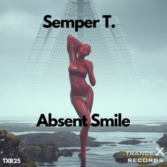 Semper T. - Absent Smile (Promo)