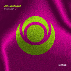 PREMIERE | Albuquerque - Permission [Sprout]