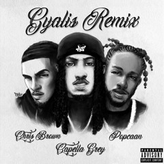 Capella Grey, Popcaan - GYALIS (Remix) [feat. Chris Brown]