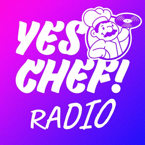 Yes Chef! Radio - Episode 5 - Joe O (100% Vinyl)