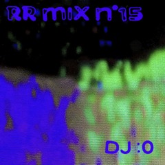 RR Mix n°15 by dj :0