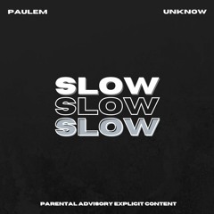 ft UNKNOW (slow")