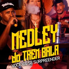 MEDLAY do TREM BALA - MC PQD / MC MARCELLY / MC TIKÃO (DJ BN SHEIK)