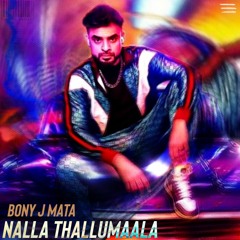 Nalla Thallumaala