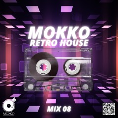 Mokko #08 - Retro House Mix