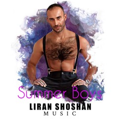 Liran Shoshan - Summer Boys 2023(Album Mixed Set)