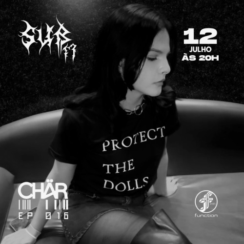 Sub17 ep 016 w/ CHÄR | @FunctionFm 12.07.2025