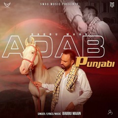 Adab Punjabi - Babbu Maan