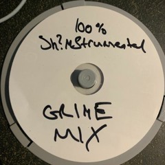 100% SH?MSTRUMENTAL GRIME MIX