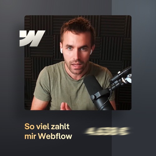 216: So viel Geld zahlt mir Webflow