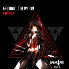 DKSTZ 011: Groove Da Moon-Extasy [Darkstarz Label]