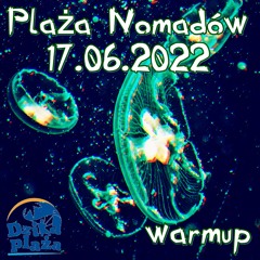 Warmup at Plaza Nomadow 17.06.2022 mixed live