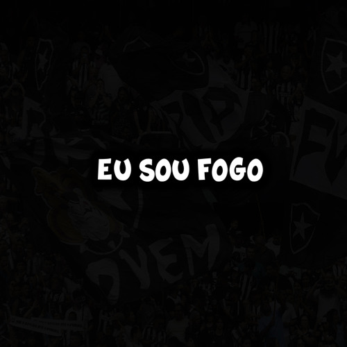 Eu Sou Fogo