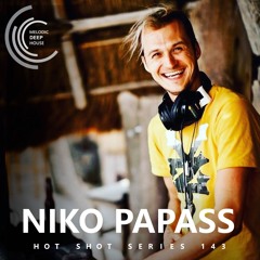 [HOT SHOT SERIES 143] - Podcast by Niko Papass [M.D.H.]