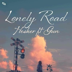 Lonely Road - Hesker ft Gun