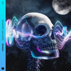 Viskus - Auditory Adhesive (EP)