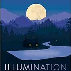 [READ] KINDLE ✏️ Illumination: Poetry to Light Up the Darkness by Tyler Knott Gregson