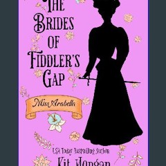 ebook [read pdf] 📖 Miss Arabella: Sweet Historical Western Romance (The Brides of Fiddler's Gap Bo