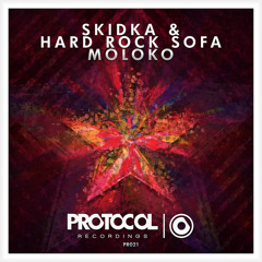 Skidka & Hard Rock Sofa - Moloko (Original Mix)