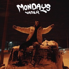 MONDAYS