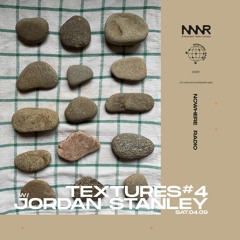 Textures #4: Jordan Stanley | 04.09.2021
