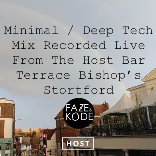 Faze & Kode - Deep Tech / Minimal Mix (Recorded Live From Host Bar Bishop's Stortford - 01/05/2022)