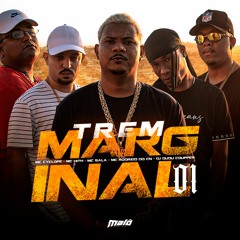 TREM MARGINAL 01 - DJ DUDU COUPPER , MC CYCLOPE , MC HITH , MC BALA , MC RODRIGO DO CN