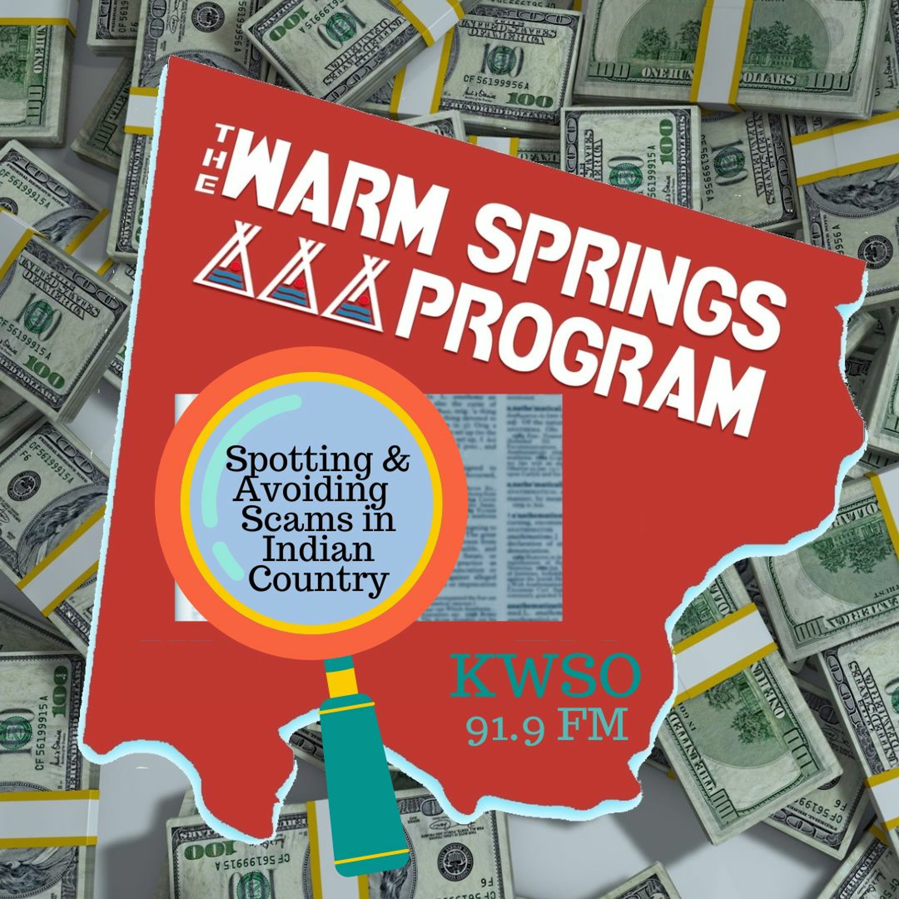 Spotting & Avoiding Scams In Indian Country - KWSO Warm Springs Program Podcast episode artwork