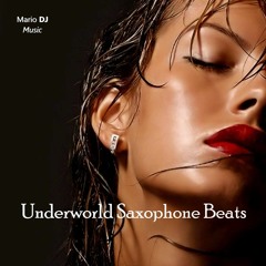 Underworld Saxophone Beats