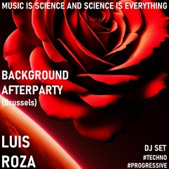 Luis Roza - Background Afterparty (Live DJ Set) 03.23