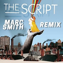 The Script - Breakeven (Marc Smith Remix)
