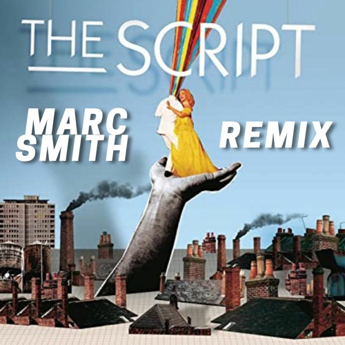 The Script - Breakeven (Marc Smith Remix)