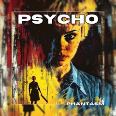 PHANTASM - PSYCHO