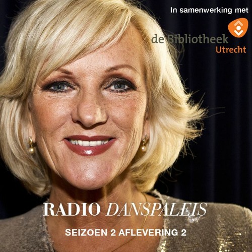 Radio Danspaleis Seizoen 2 Aflevering 2 'Oog voor Utrecht' met Tineke Schouten