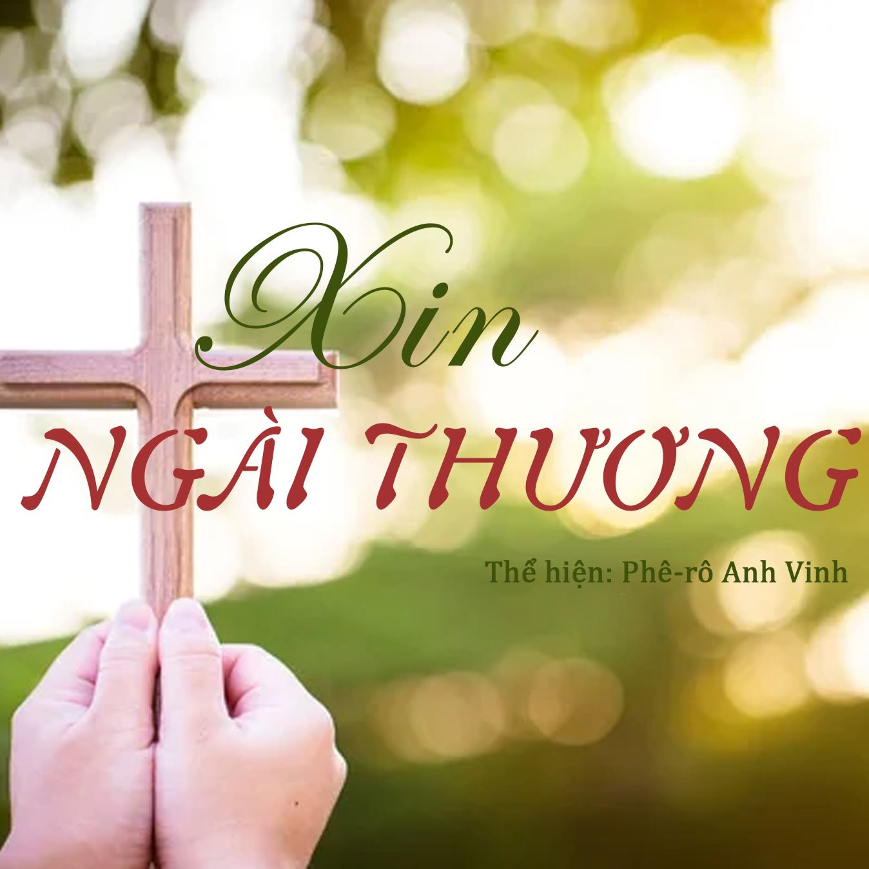 Xin Ngài Thương || Ca sĩ Phê-rô Anh Vinh episode artwork