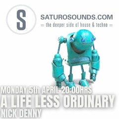 A Life Less Ordinary #45 April '21 - Nick Denny