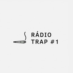 Rádio Trap #1 By Dj Lx Beats