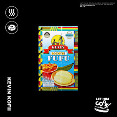 KEVIN KOFII | LET HIM COOK radio - Hard Drum, Percussive